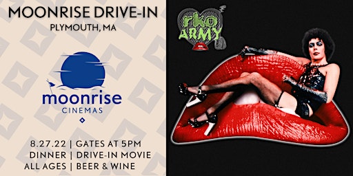 Rocky Horror Picture Show w/ RKO Army at Moonrise: the Plymouth Drive-In
