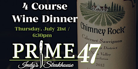 Prime 47 - Chimney Rock Wine Dinner tickets