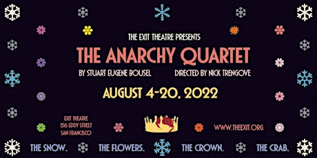 The Anarchy Quartet -- Opening Night tickets