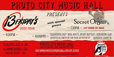Photo City Music Hall presents 13 Friday's with special guest Secret Organ, tickets