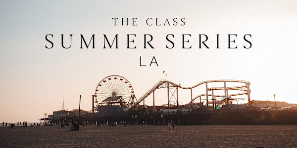 The Class's Summer Series at Santa Monica Pier