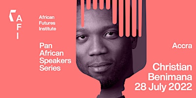 Pan African Speaker Series #2 : Christian Benimana