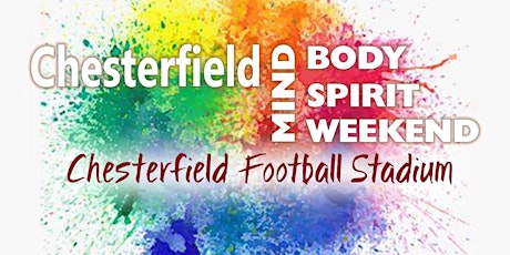 Chesterfield Mind Body Spirit Weekend tickets