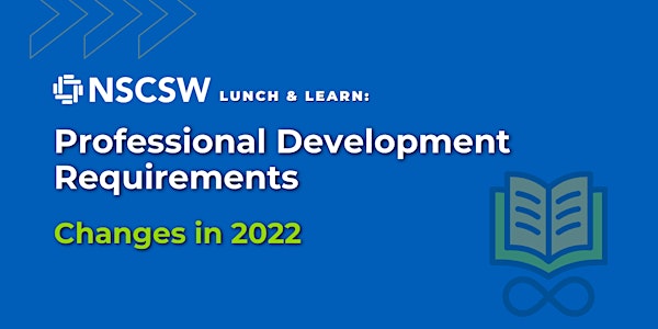 Lunch & Learn: NSCSW's Professional Development Requirements