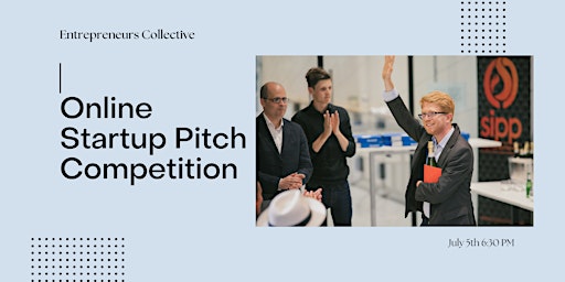 [Online] Startup Pitch Comp & Networking with Investors/VCs