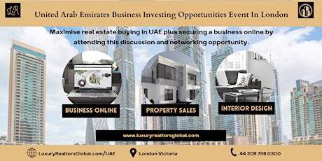 UAE Investing Opportunities Event In London Victoria and GOLD plan add-on tickets