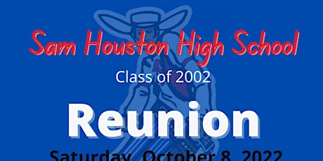 Sam Houston High School Class of 2002 Reunion