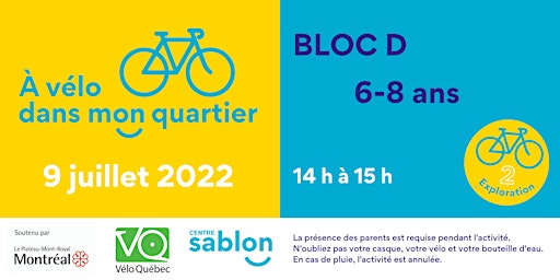 À vélo dans mon quartier - 9 juillet 2022 - Bloc D