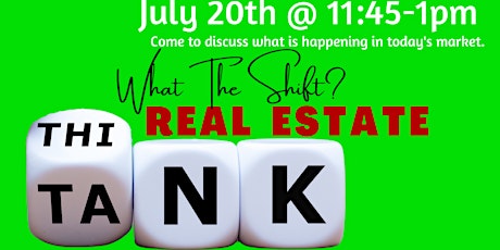 Real Estate Market Think Tank: What the Shift? tickets