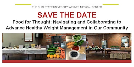 Food for Thought, Advance Healthy Weight Management in Our Community