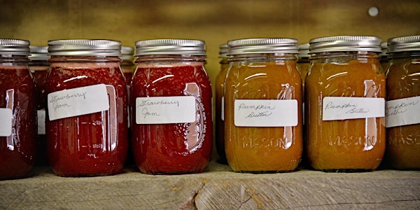 Canning 101  - Home Food Preservation Series - Morning Session