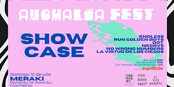 Showcase Anomalía Fest