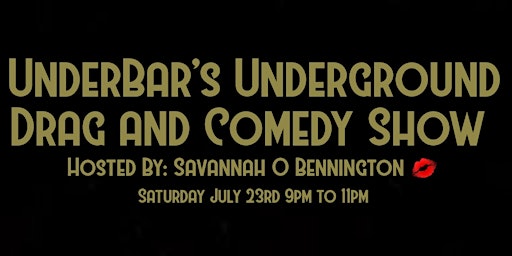 UnderBar's Underground Drag and Comedy Show