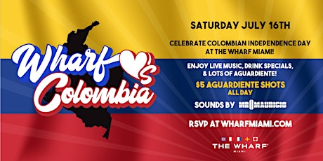 Colombian Independence Day at The Wharf Miami tickets