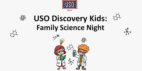 USO Discovery Kids: Family Science Night