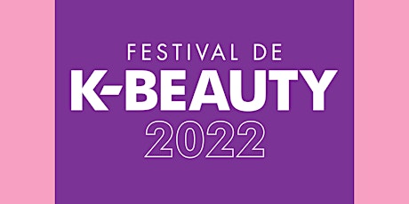 Imagem principal do evento K-Beauty Day - Programação Especial do Festival de K-Beauty 2022