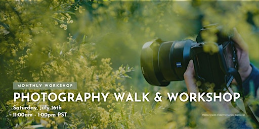 Photography Walk & Workshop: The Basics of Photography