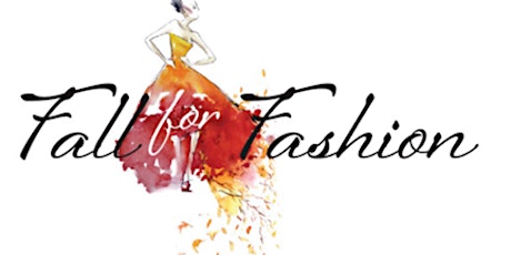 PRESENTED BY PAYWORKS - Fall for Fashion 2022 - My Life. My Future. tickets