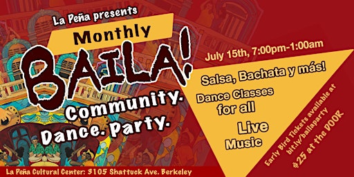 Baila! Community. Dance. Party (monthly!)