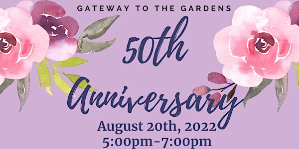 50th Anniversary: Gateway to the Gardens