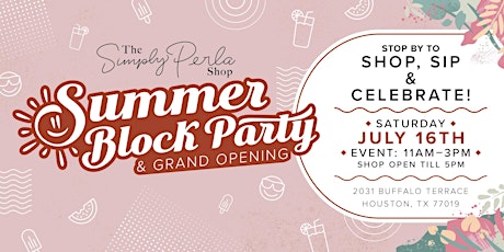 The Simply Perla Shop Summer Block Party & Grand Opening tickets
