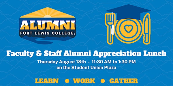 Faculty and Staff Alumni Appreciation Lunch at FLC campus (Durango, CO)