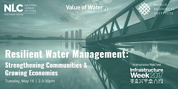Resilient Water Management: Strengthening Communities & Growing Economies