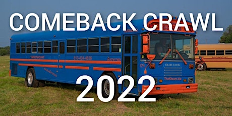 The Comeback Crawl 2022 tickets