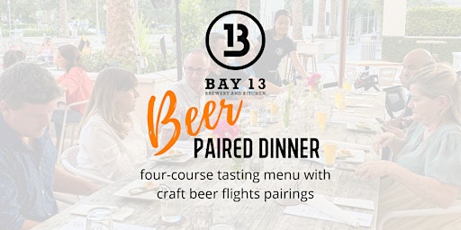 Beer Paired Dinner at Bay 13