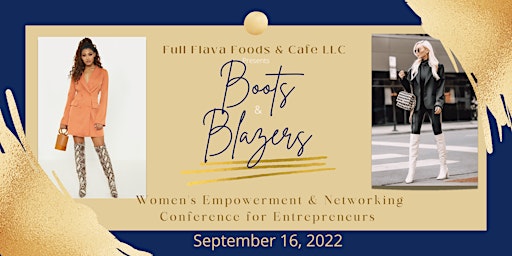 Boots & Blazers Women’s Empowerment & Networking for Entrepreneurs