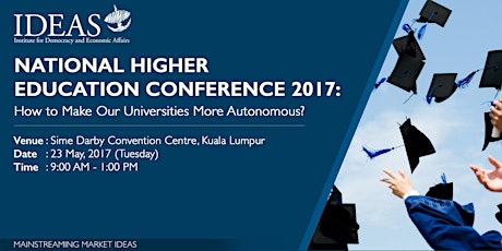 National Higher Education Conference 2017: How to Make Our Universities More Autonomous? primary image