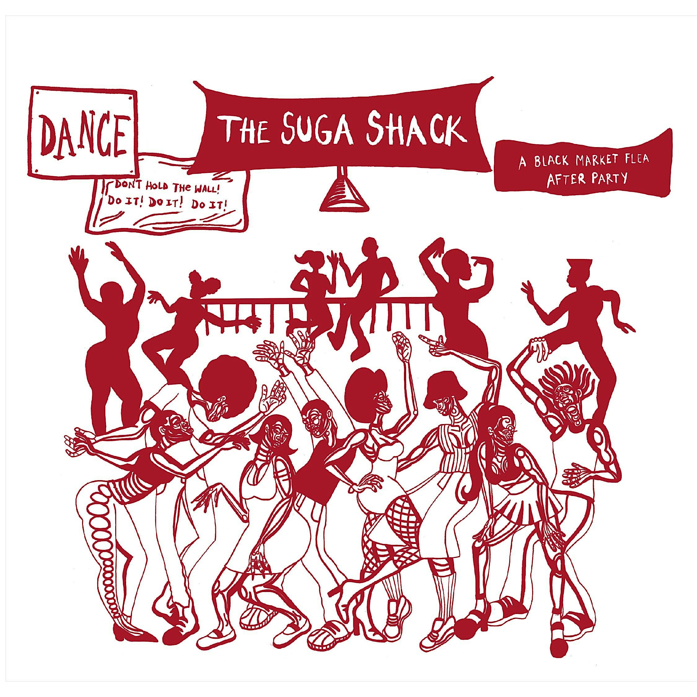 Shuga Shack: A Black Market Flea After Party