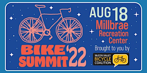 Volunteer: Silicon Valley Bike Summit: August 18, 2022