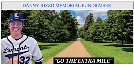 Danny Rizzo Memorial “GO THE EXTRA MILE” Fundraiser