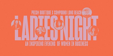 Prism Boutique Ladies'  Night Event at Compound tickets