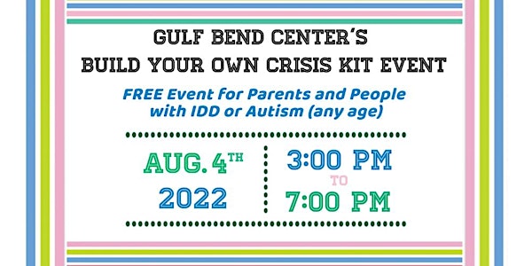 Gulf Bend Center's Build Your Own Crisis Kit Event