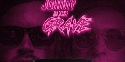 Johnny in the Grave | Lurid Purple Flowers (Boston) | Blanket Party