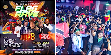 WASH D.C. / BALTIMORE CARIBBEAN CARNIVAL WEEKEND  FLAG RAVE EVENT tickets