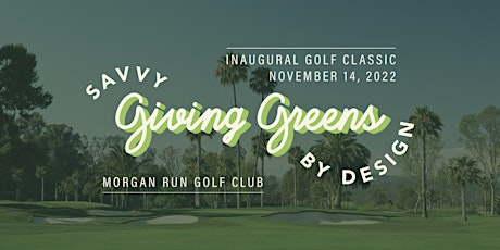 Giving Greens - Inaugural Savvy Giving by Design Golf Classic tickets