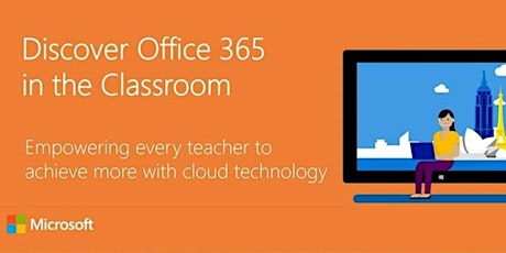 Discover Office 365 in the Classroom primary image