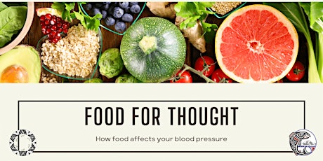Food for Thought: How Food Affects Your Blood Pressure