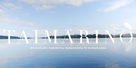 Taimarino Education - Mātauranga Māori and Science Wānanga tickets