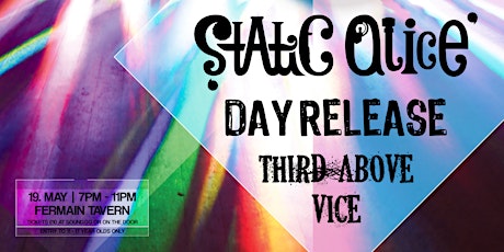 SOUND May | Static Alice | Day Release | Third Above | Vice primary image