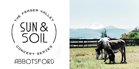 The Fraser Valley: Sun & Soil Concert Series - Abbotsford tickets