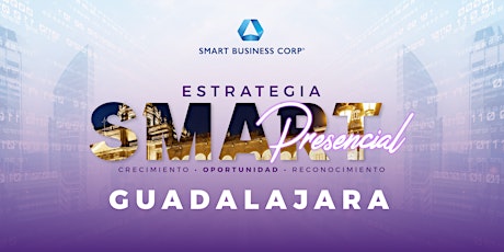 Estrategia Smart Presencial: Guadalajara boletos