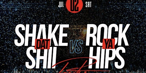 Shake Dat Shii vs Rock ya hips