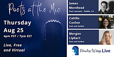 Poets at the Mic with James Morehead, Caitlin Conlon, & Morgan Liphart