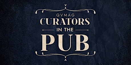 Curators in the Pub: Gems or Junk tickets