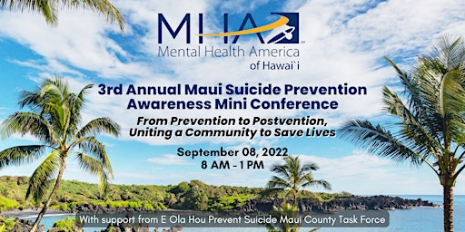 The 3rd Annual Maui Suicide Prevention Awareness Mini Conference