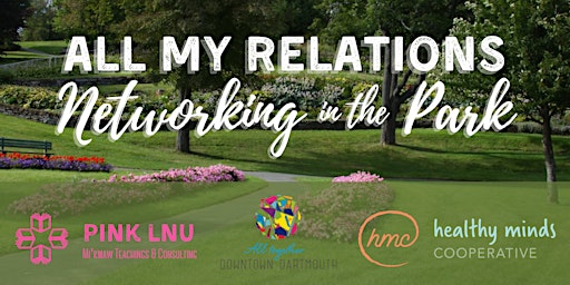 All My Relations Networking (AMRN) in the Park